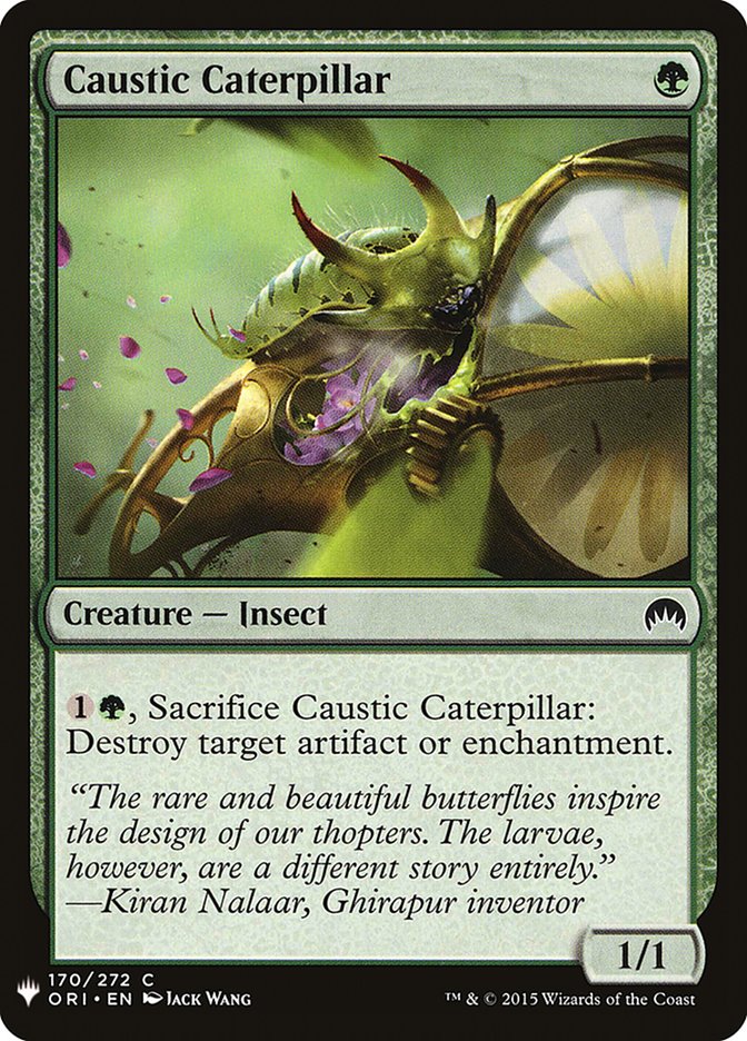 Caustic Caterpillar [Mystery Booster] | The Time Vault CA