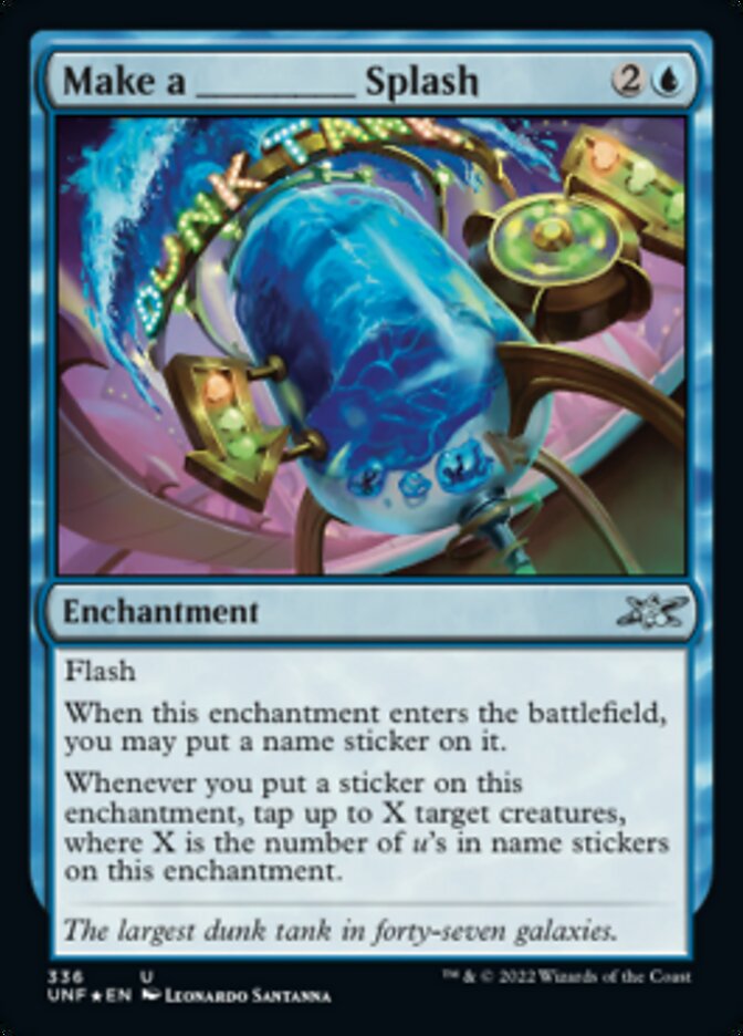Make a _____ Splash (Galaxy Foil) [Unfinity] | The Time Vault CA