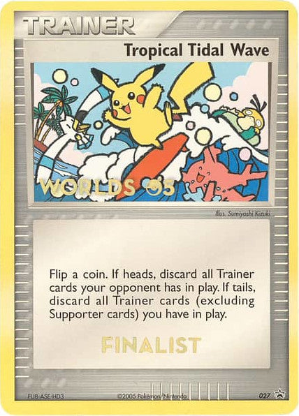 Tropical Tidal Wave (027) (Worlds 2005 Finalist) [Nintendo: Black Star Promos] | The Time Vault CA