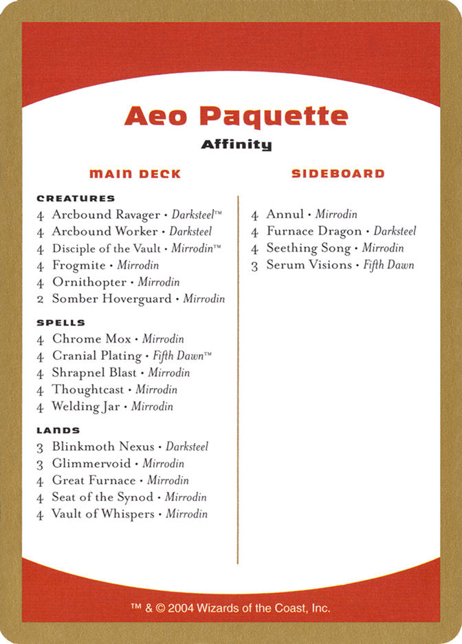 Aeo Paquette Decklist [World Championship Decks 2004] | The Time Vault CA