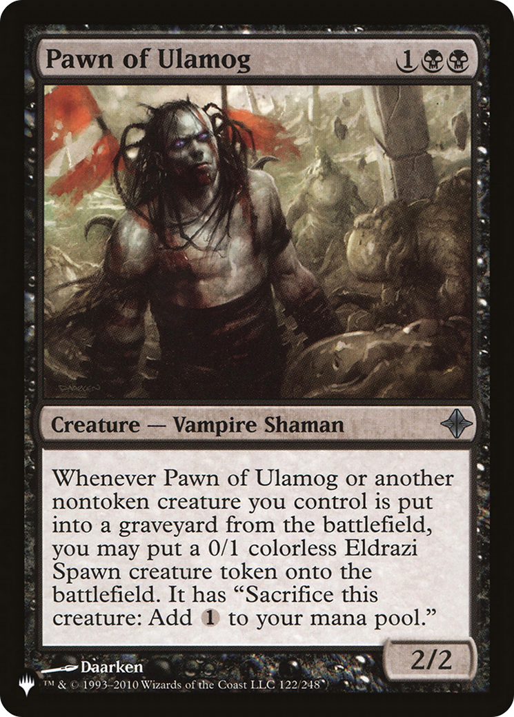 Pawn of Ulamog [The List] | The Time Vault CA