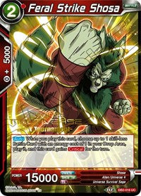 Feral Strike Shosa (Divine Multiverse Draft Tournament) (DB2-016) [Tournament Promotion Cards] | The Time Vault CA