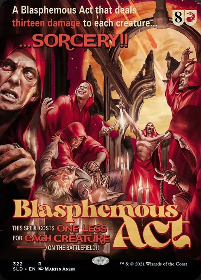 Blasphemous Act [Secret Lair Drop Series] | The Time Vault CA