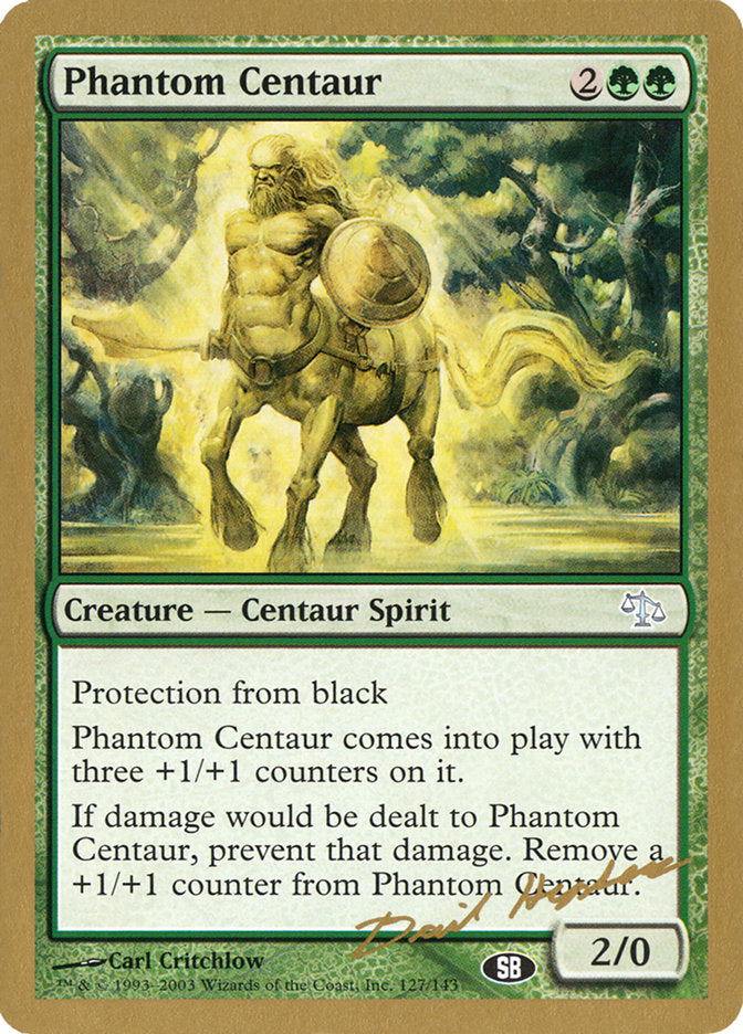 Phantom Centaur (Dave Humpherys) (SB) [World Championship Decks 2003] | The Time Vault CA