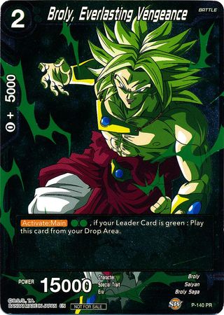 Broly, Everlasting Vengeance (P-140) [Promotion Cards] | The Time Vault CA