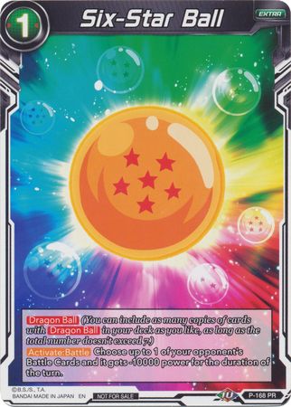 Six-Star Ball (P-168) [Promotion Cards] | The Time Vault CA