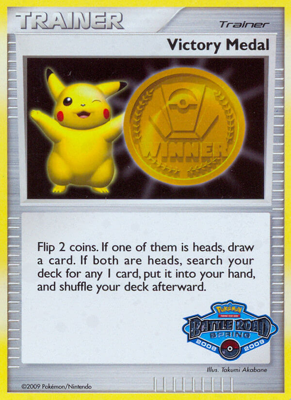 Victory Medal (Battle Road Spring 2008 2009) [League & Championship Cards] | The Time Vault CA