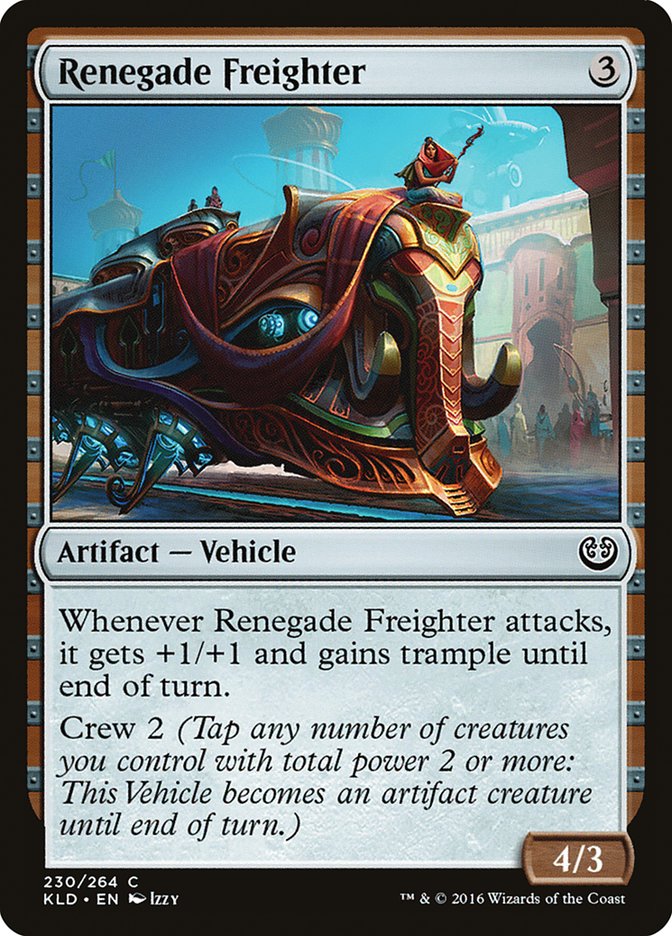Renegade Freighter [Kaladesh] | The Time Vault CA