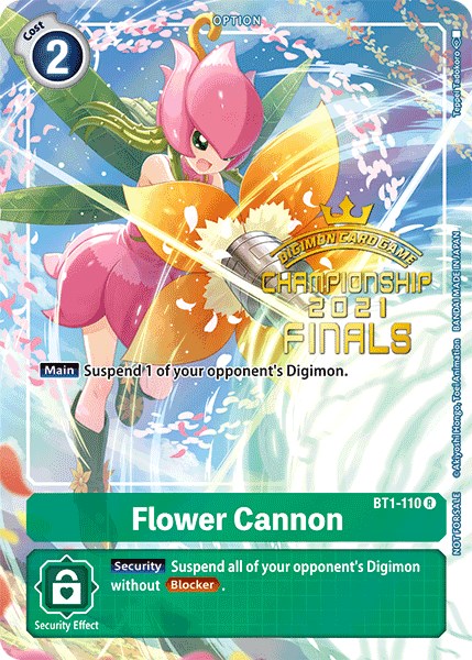 Flower Cannon [BT1-110] (2021 Championship Finals Tamer's Evolution Pack) [Release Special Booster Promos] | The Time Vault CA