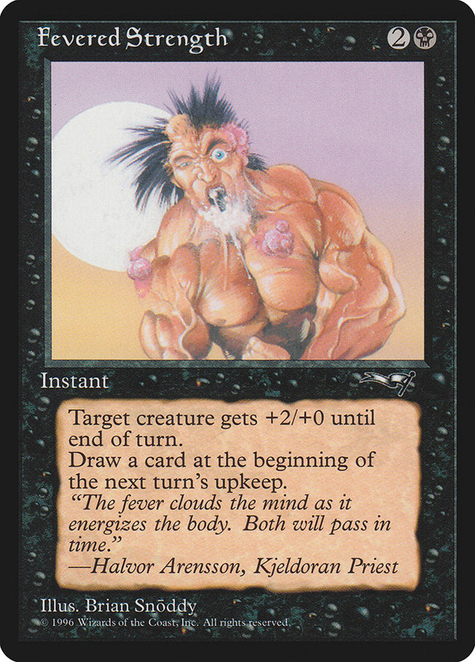 Fevered Strength (Foaming Mouth) [Alliances] | The Time Vault CA
