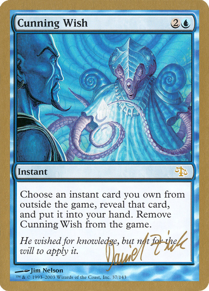 Cunning Wish (Daniel Zink) [World Championship Decks 2003] | The Time Vault CA