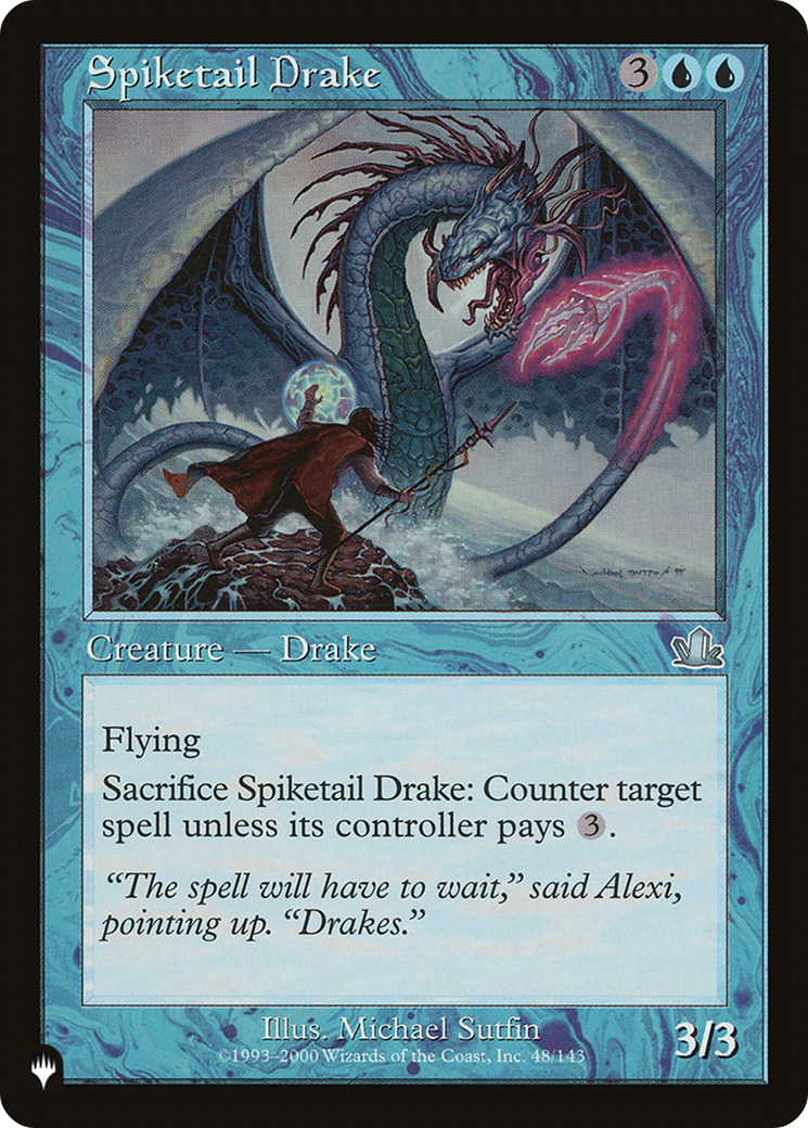 Spiketail Drake [The List] | The Time Vault CA