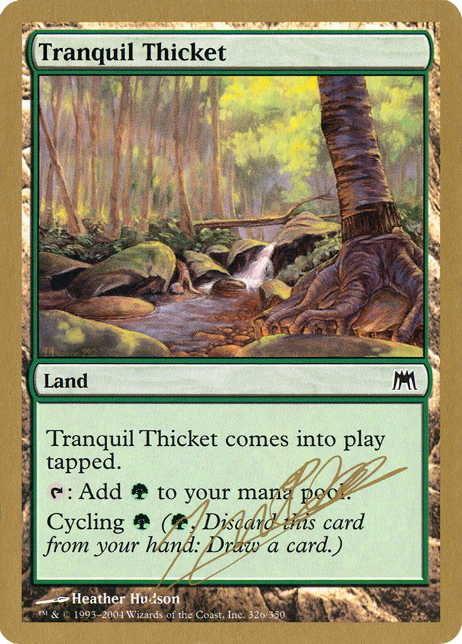 Tranquil Thicket (Julien Nuijten) [World Championship Decks 2004] | The Time Vault CA