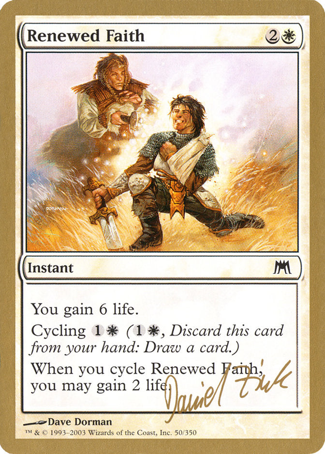Renewed Faith (Daniel Zink) [World Championship Decks 2003] | The Time Vault CA