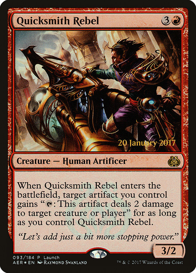 Quicksmith Rebel (Launch) [Aether Revolt Promos] | The Time Vault CA