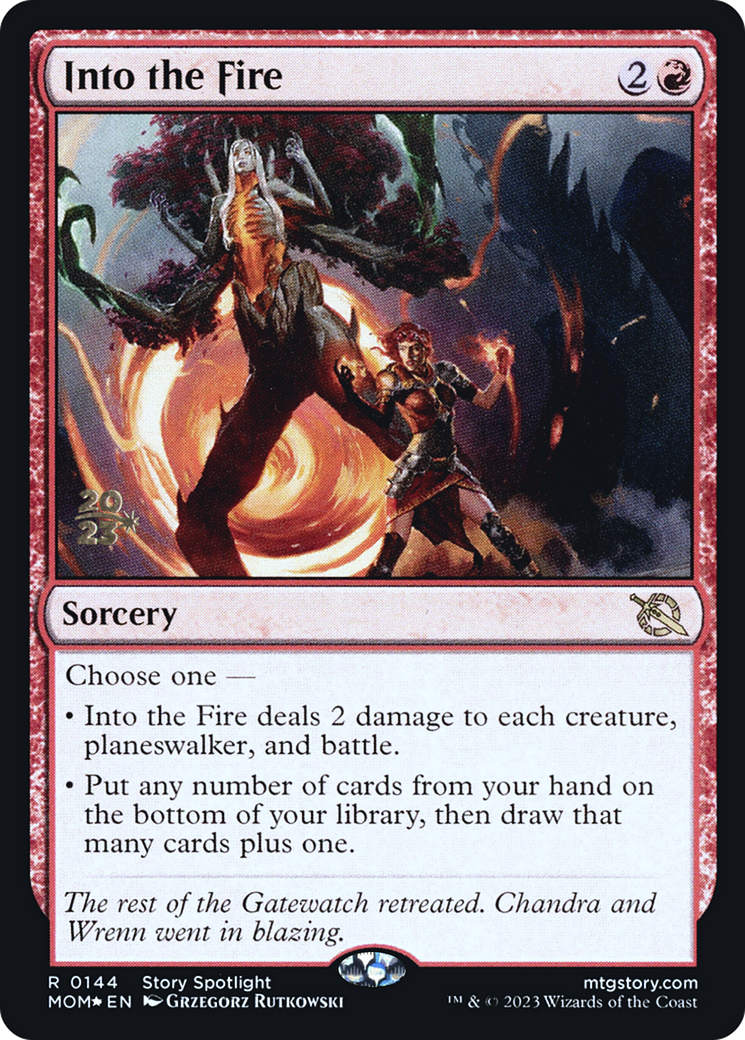 Into the Fire [March of the Machine Prerelease Promos] | The Time Vault CA