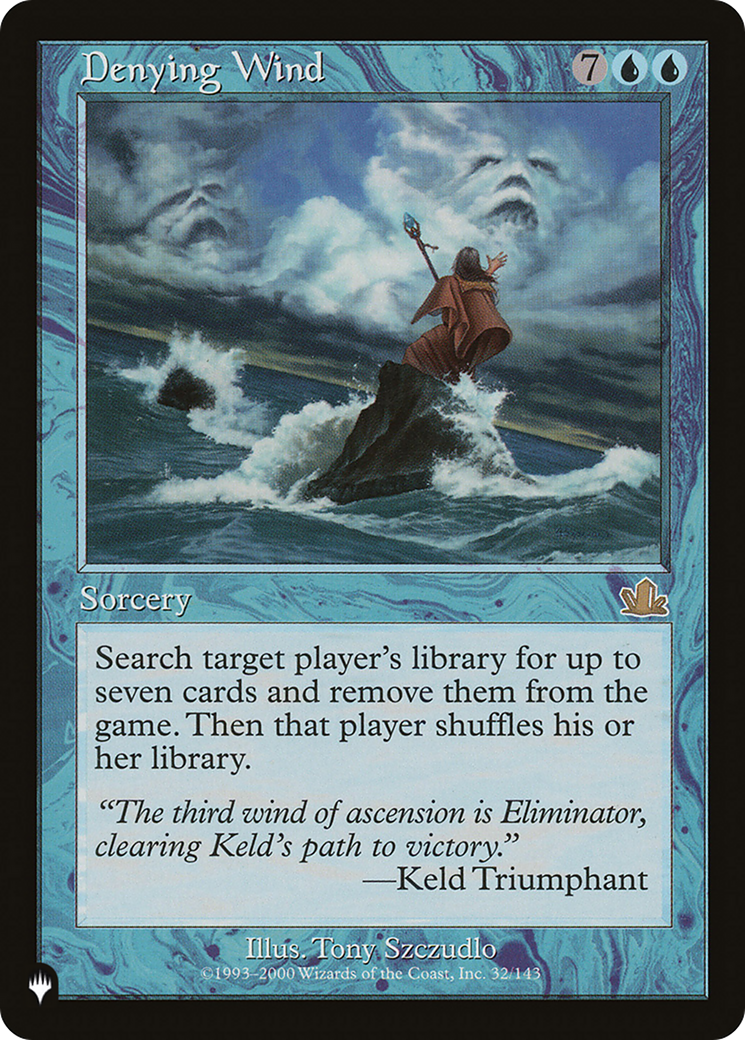 Denying Wind [The List] | The Time Vault CA