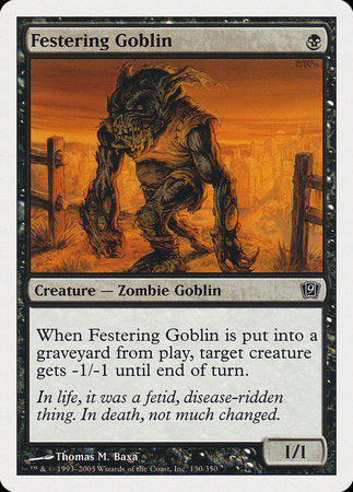 Festering Goblin [Ninth Edition] | The Time Vault CA