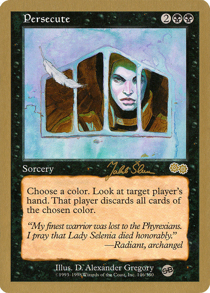 Persecute (Jakub Slemr) (SB) [World Championship Decks 1999] | The Time Vault CA