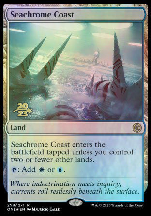 Seachrome Coast [Phyrexia: All Will Be One Prerelease Promos] | The Time Vault CA