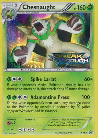 Chesnaught (XY68) (Staff) [XY: Black Star Promos] | The Time Vault CA