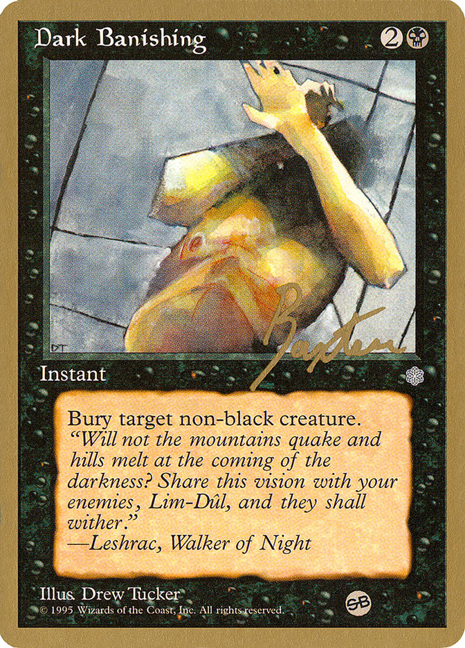 Dark Banishing (George Baxter) (SB) [Pro Tour Collector Set] | The Time Vault CA