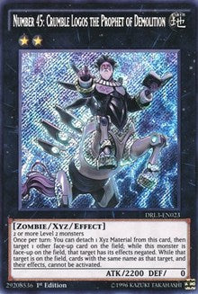 Number 45: Crumble Logos the Prophet of Demolition [DRL3-EN023] Secret Rare | The Time Vault CA