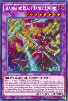 Gladiator Beast Tamer Editor [BLLR-EN023] Secret Rare | The Time Vault CA