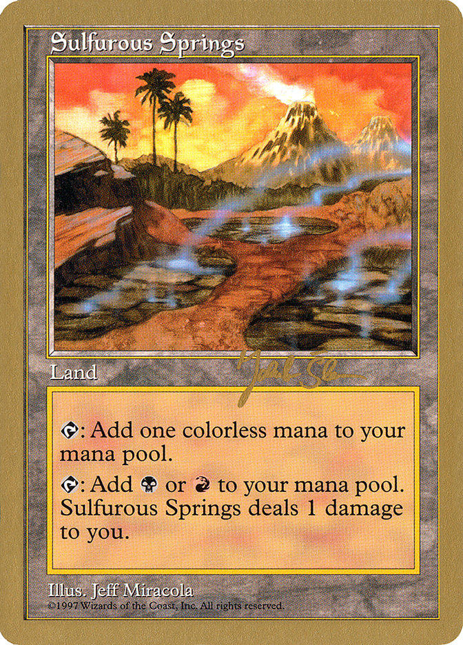 Sulfurous Springs (Jakub Slemr) [World Championship Decks 1997] | The Time Vault CA