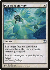 Pull from Eternity [Time Spiral] | The Time Vault CA