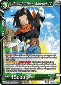 Dreadful Duo, Android 17 [BT3-064] | The Time Vault CA