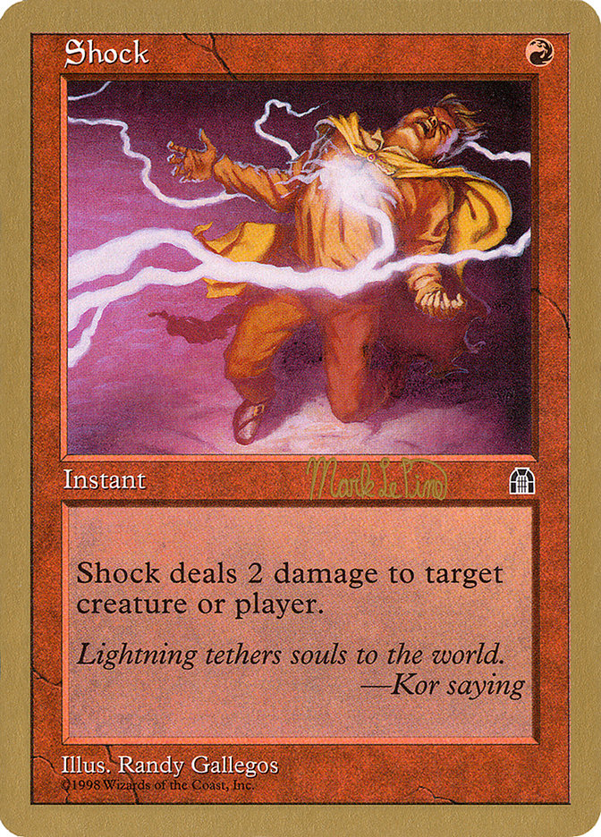 Shock (Mark Le Pine) [World Championship Decks 1999] | The Time Vault CA