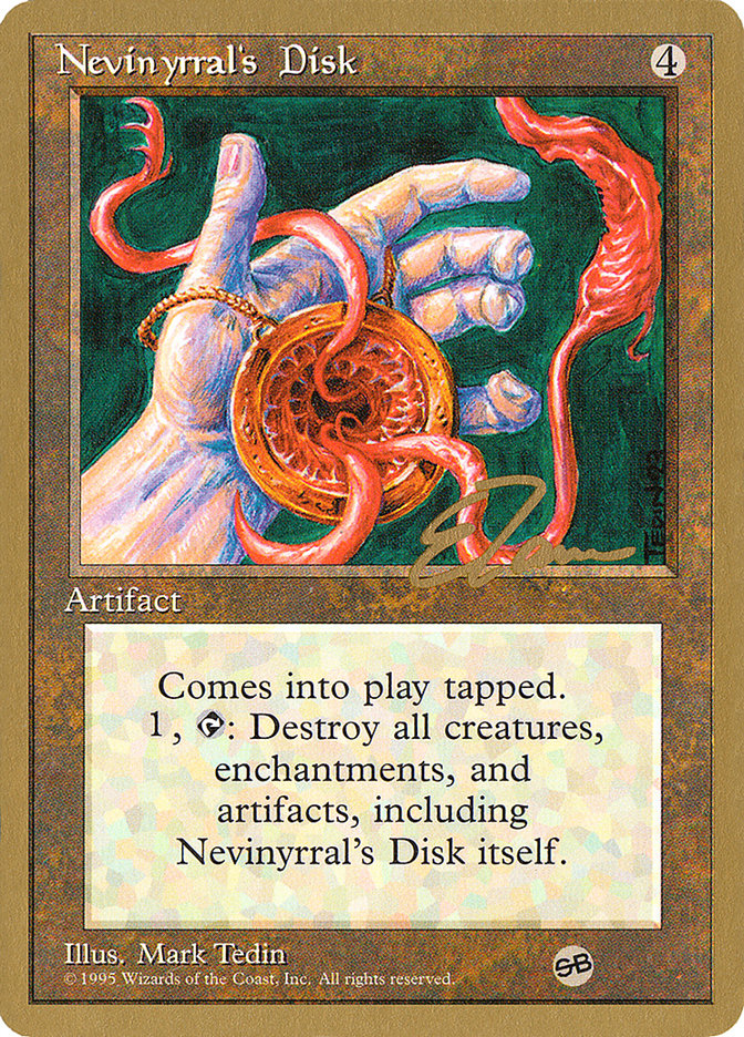Nevinyrral's Disk (Eric Tam) (SB) [Pro Tour Collector Set] | The Time Vault CA