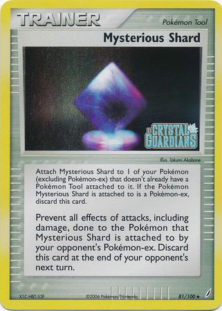 Mysterious Shard (81/100) (Stamped) [EX: Crystal Guardians] | The Time Vault CA