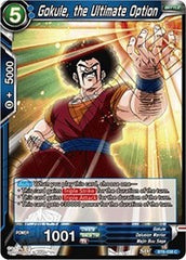 Gokule, the Ultimate Option [BT6-038] | The Time Vault CA