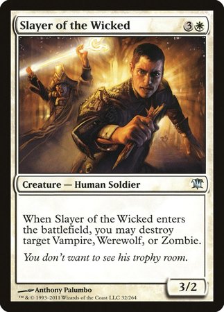 Slayer of the Wicked [Innistrad] | The Time Vault CA