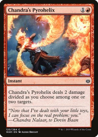 Chandra's Pyrohelix [War of the Spark] | The Time Vault CA