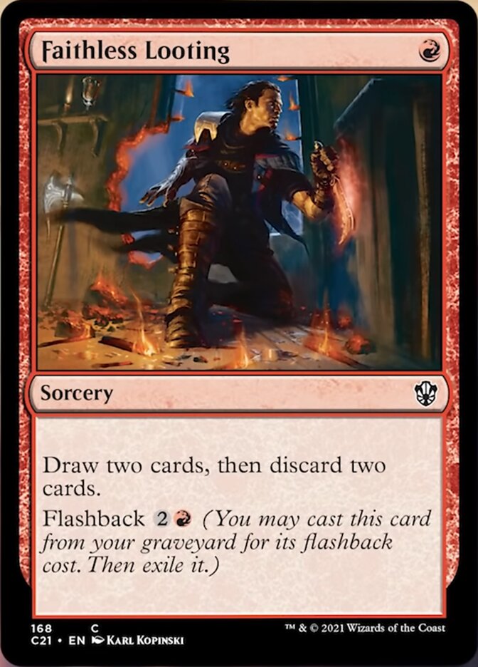 Faithless Looting [Commander 2021] | The Time Vault CA