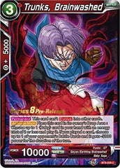 Trunks, Brainwashed (Malicious Machinations) [BT8-009_PR] | The Time Vault CA