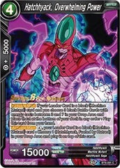 Hatchhyack, Overwhelming Power (Malicious Machinations) [BT8-091_PR] | The Time Vault CA