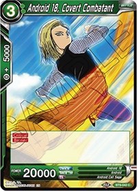 Android 18, Covert Combatant [BT9-042] | The Time Vault CA