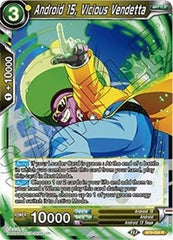 Android 15, Vicious Vendetta [BT9-058] | The Time Vault CA