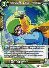 Android 15, Vicious Vendetta (Universal Onslaught) [BT9-058] | The Time Vault CA