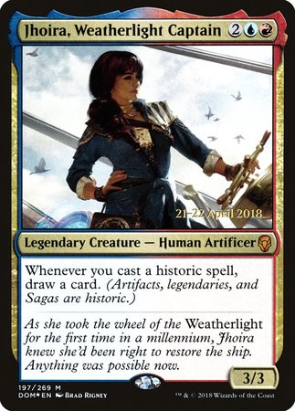 Jhoira, Weatherlight Captain [Dominaria Promos] | The Time Vault CA