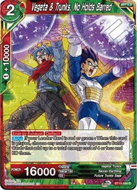 Vegeta & Trunks, No Holds Barred [BT10-144] | The Time Vault CA