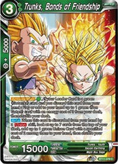 Trunks, Bonds of Friendship [BT11-079] | The Time Vault CA