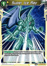 Super Ice Ray [BT11-120] | The Time Vault CA