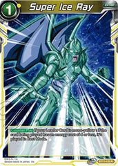 Super Ice Ray [BT11-120] | The Time Vault CA