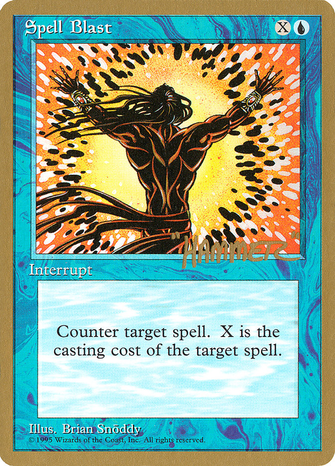 Spell Blast (Shawn "Hammer" Regnier) [Pro Tour Collector Set] | The Time Vault CA