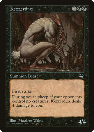 Kezzerdrix [Tempest] | The Time Vault CA